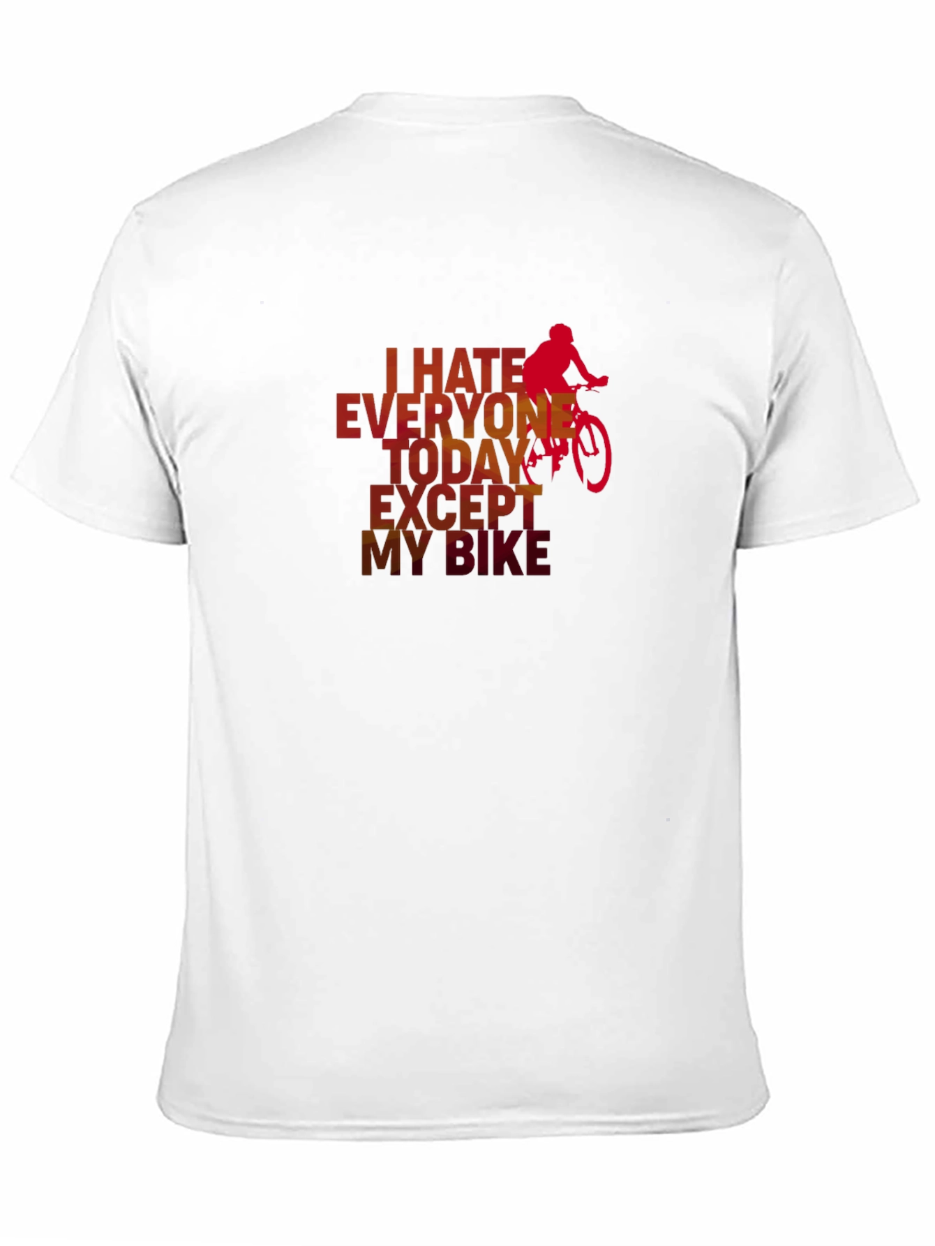 I Hate Everyone Except My Bike T-Shirt