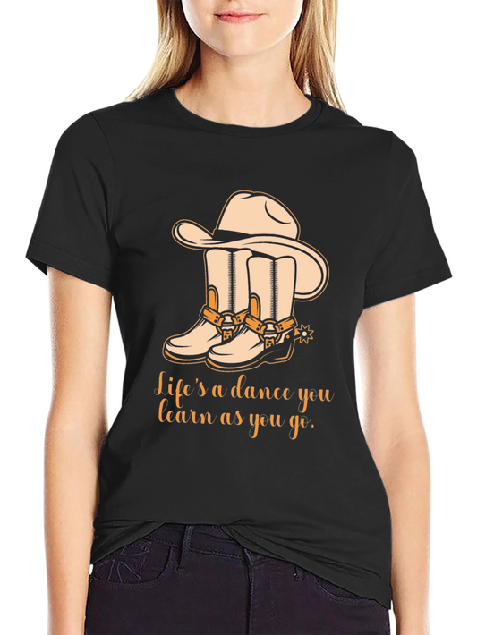 Lifes a Dance Graphic Tee - Cowboy Boots & Hat Design