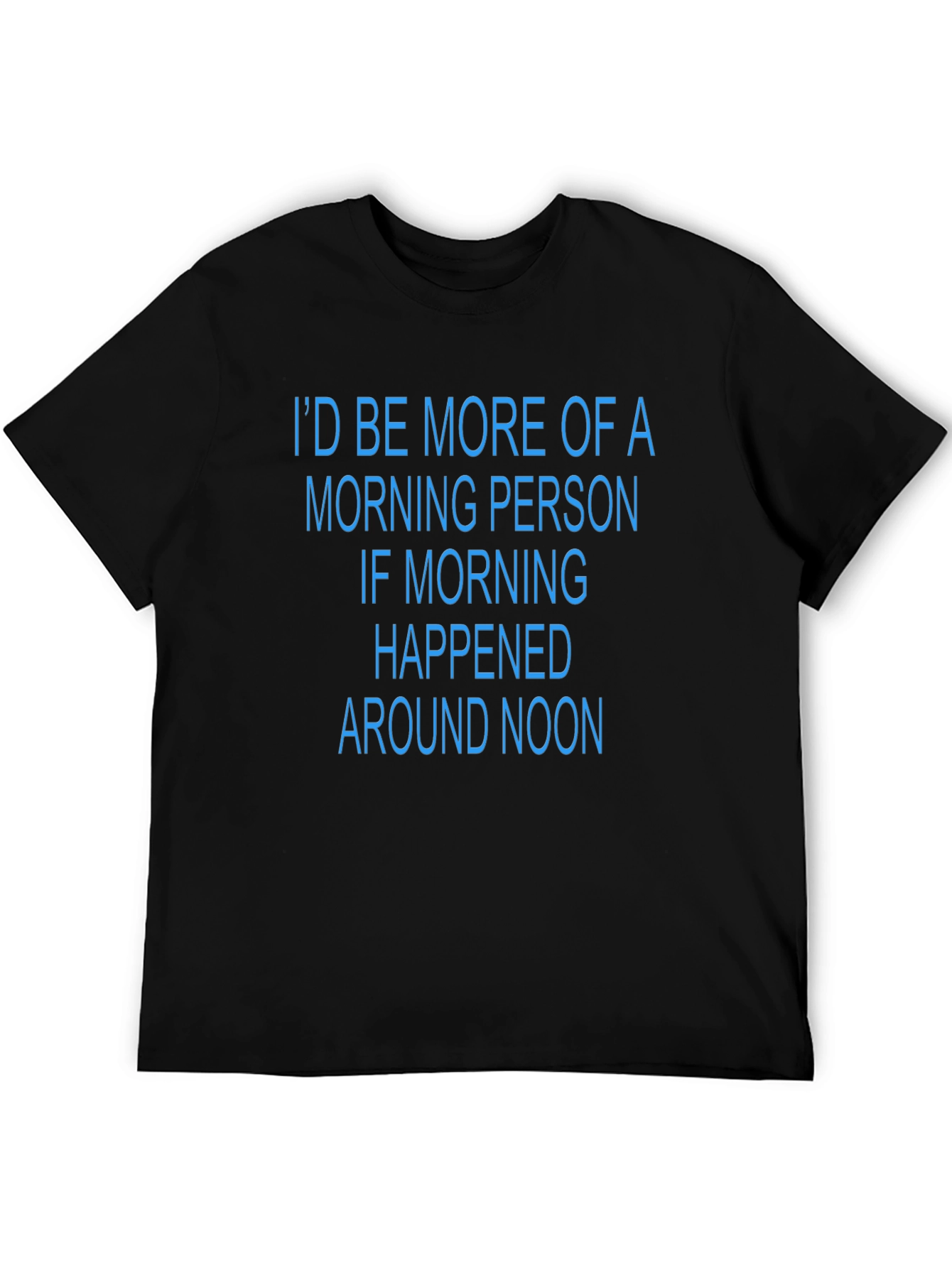 Funny Morning Person T-Shirt - Black Novelty Tee