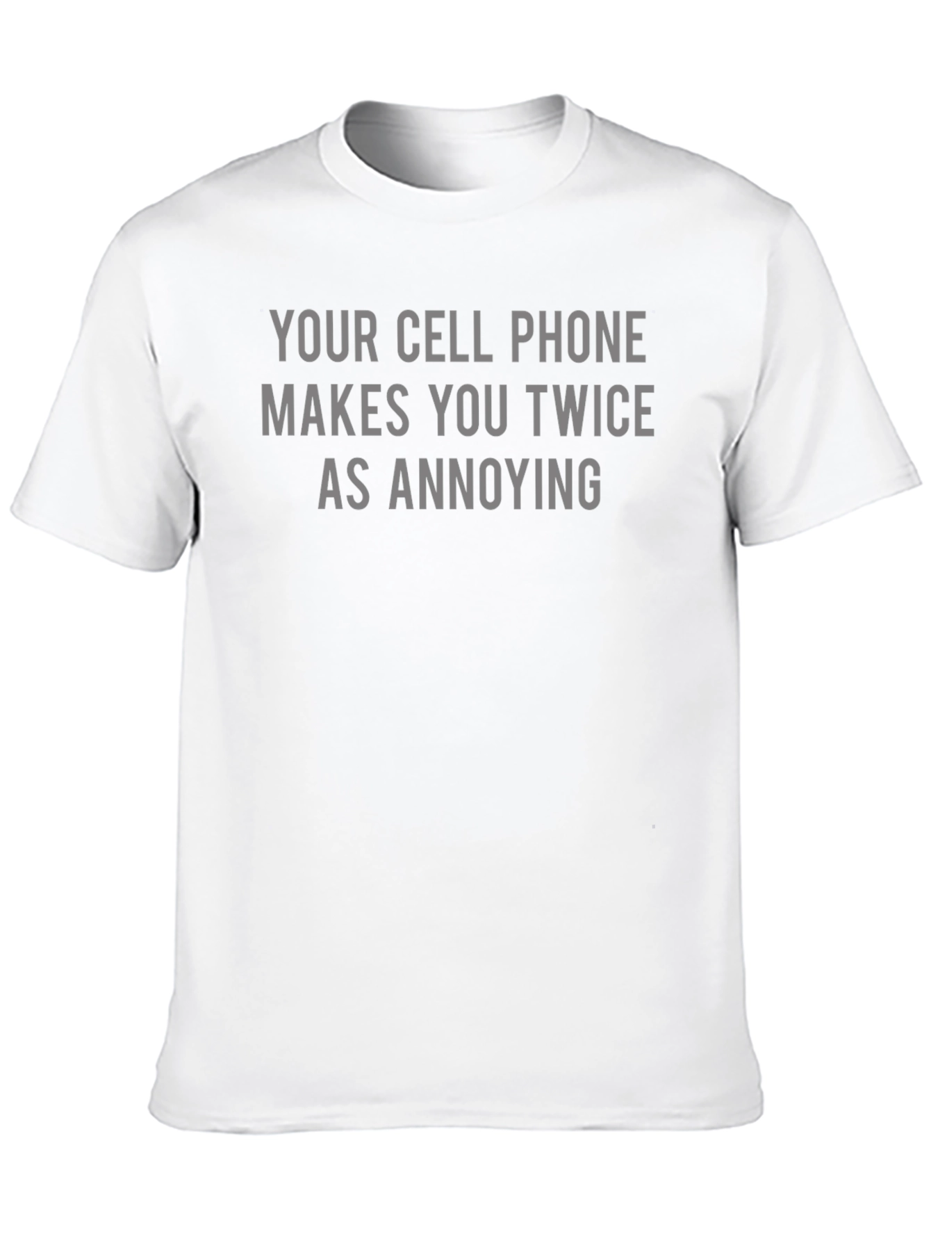 Annoying Cell Phone Graphic T-Shirt