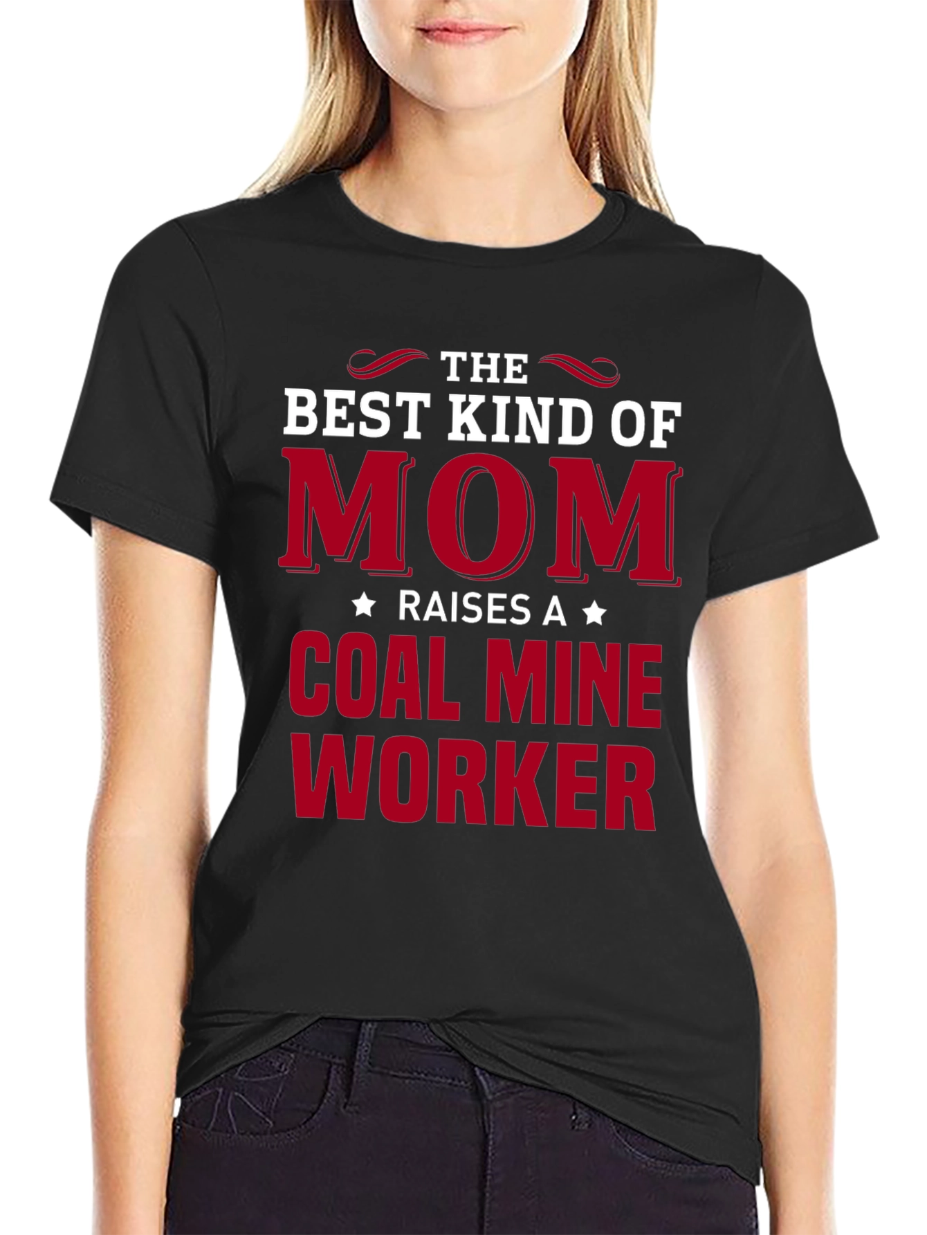 Best Kind of Mom Coal Mine Worker T-Shirt