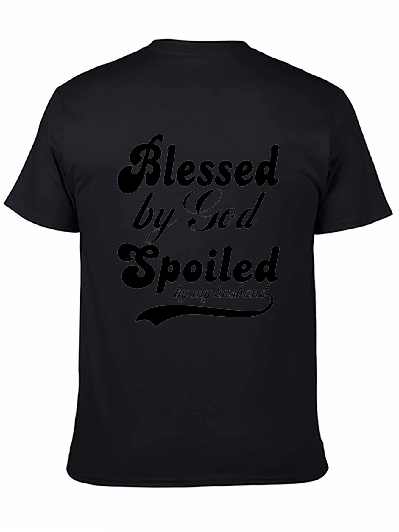 Blessed By God Spoiled by Husband T-Shirt