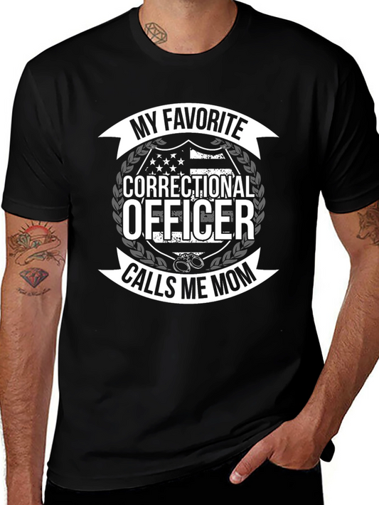 Correctional Officers Mom T-Shirt - My Favorite Officer