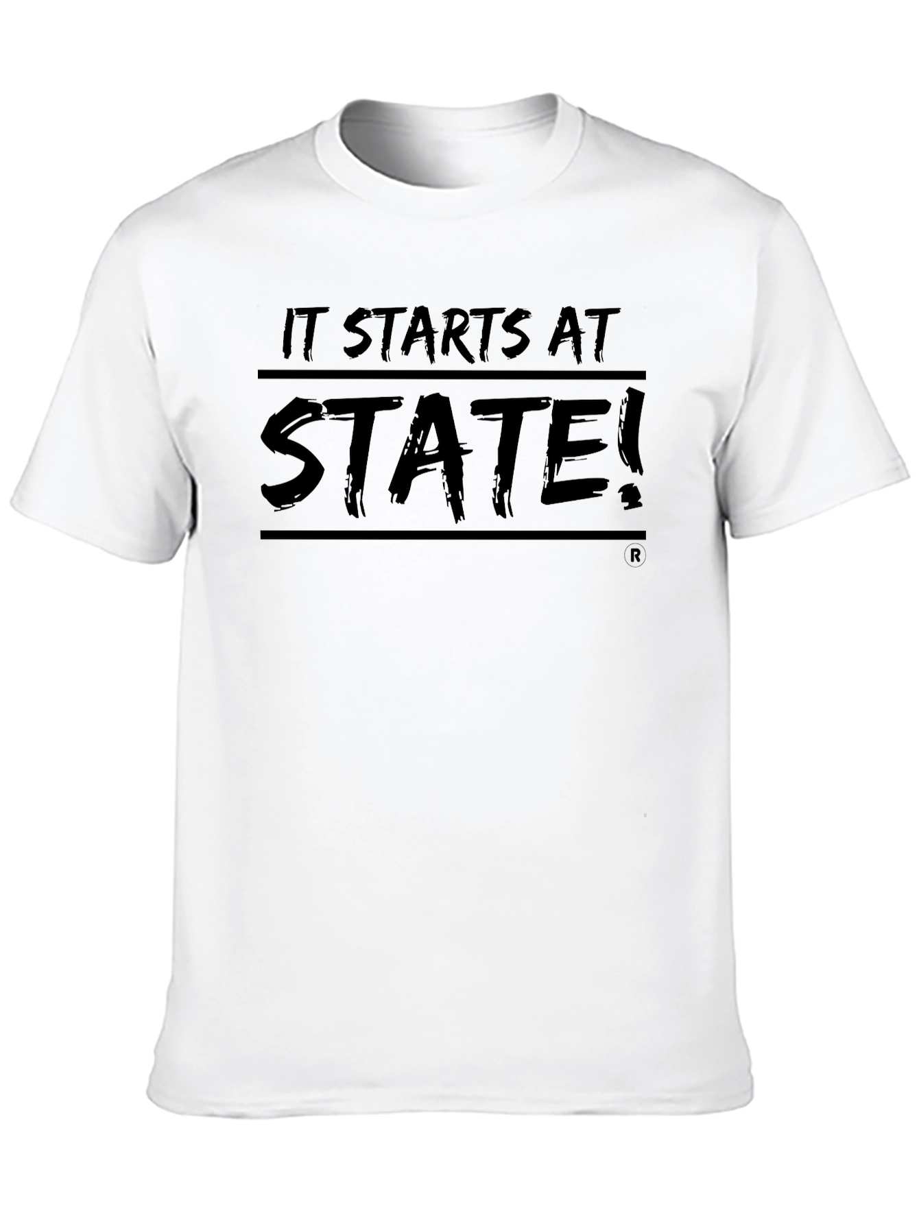 It Starts At State! T-Shirt