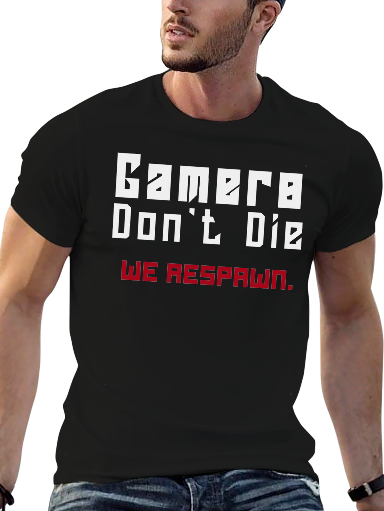 Gamer Dont Die We Respawn T-Shirt