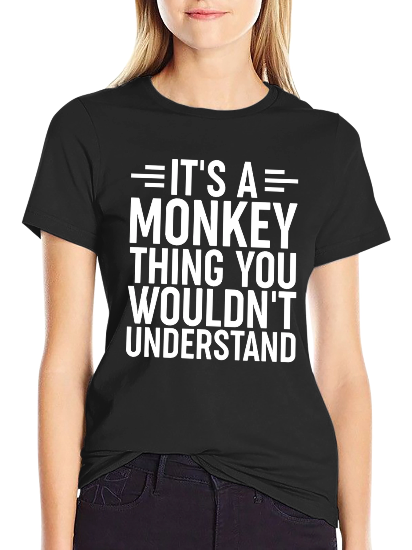 Its A Monkey Thing T-Shirt Funny Humor Tee