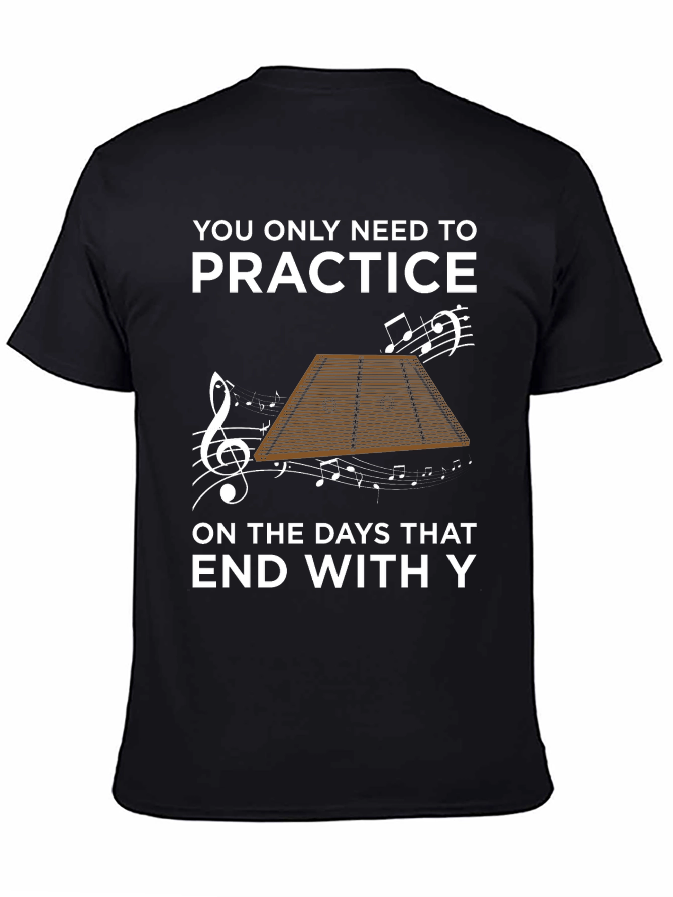 Practice Dulcimer T-Shirt - Music Lover Tee