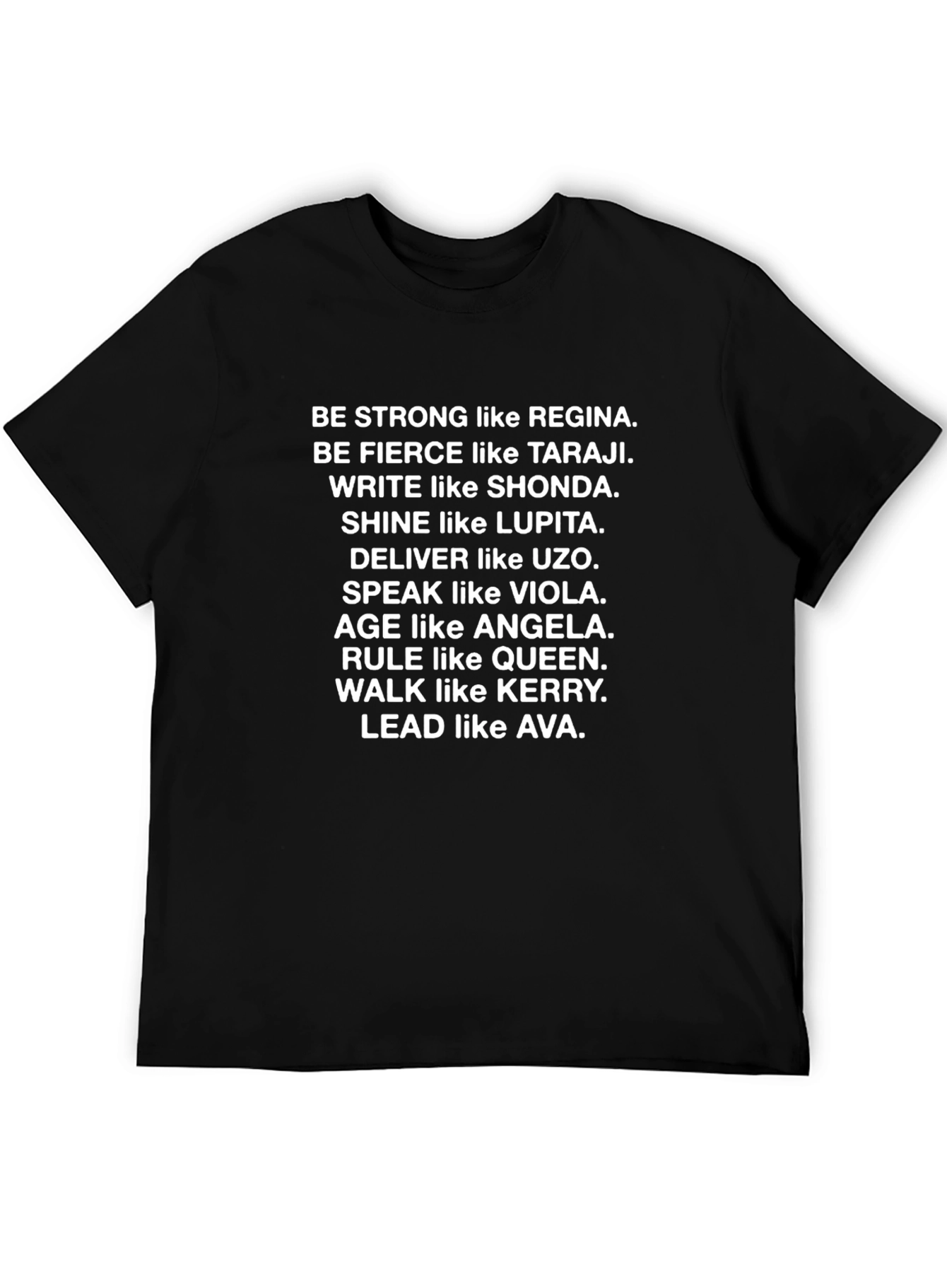 Empowering Women T-Shirt: Be Strong Fierce and Lead