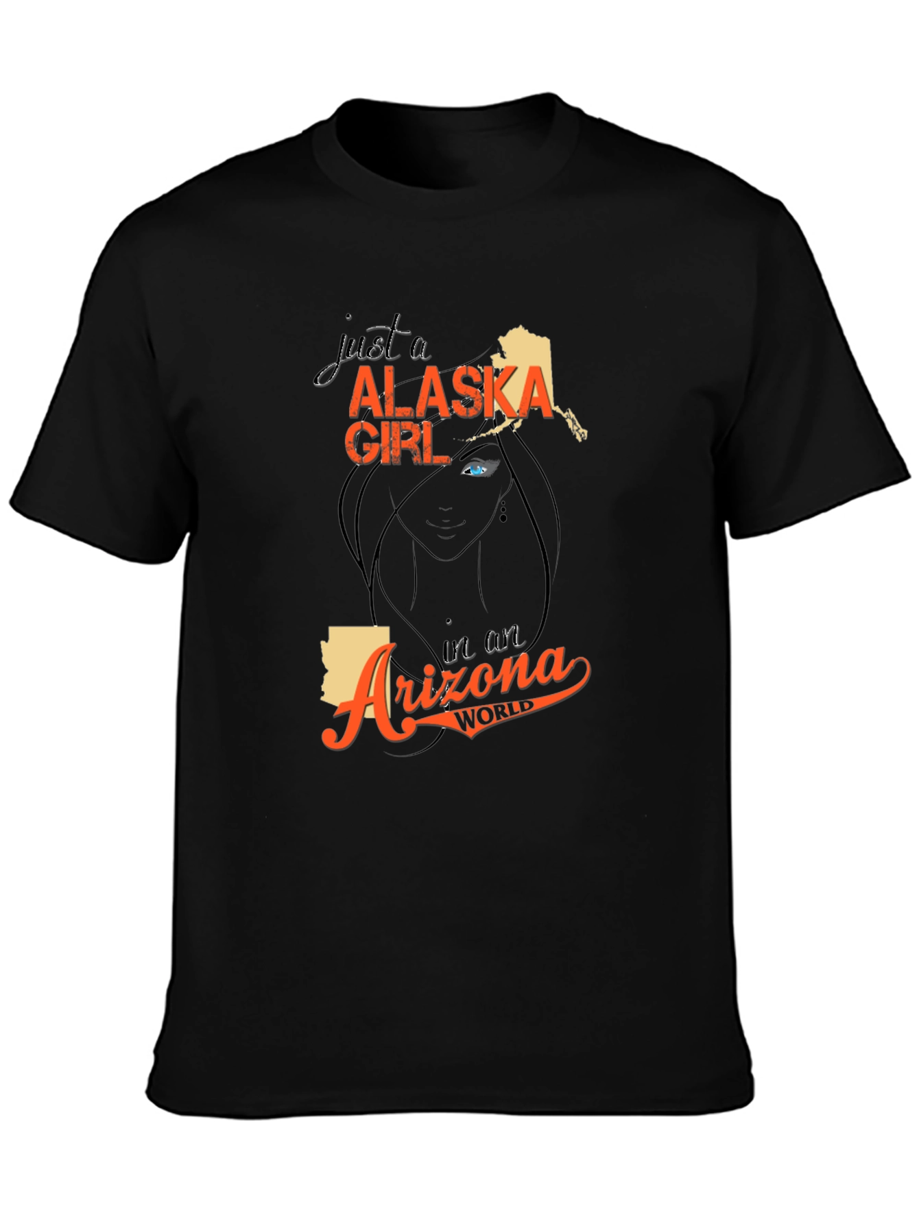 Alaska Girl in an Arizona World T-Shirt