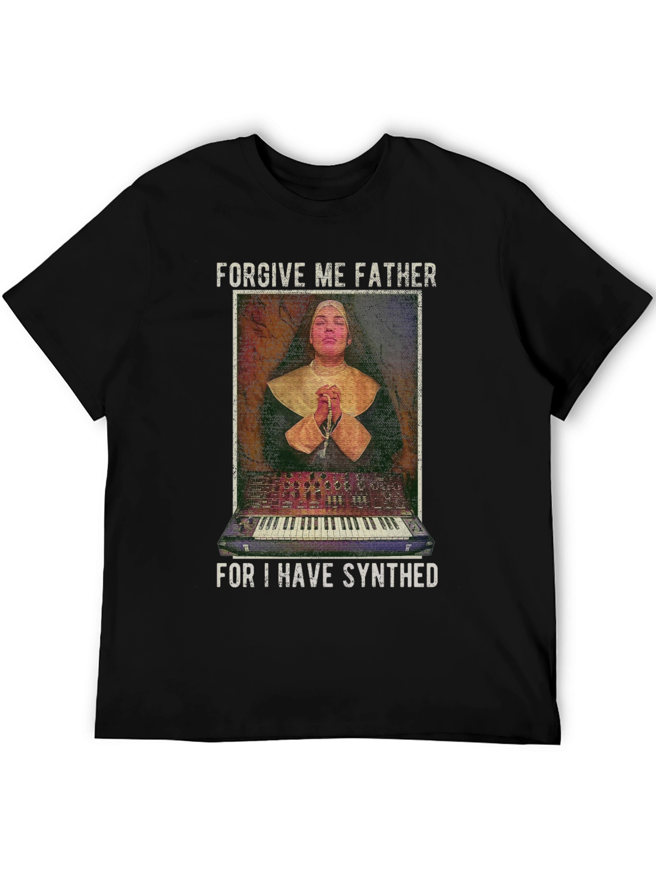 Forgive Me Father I Have Synthed T-Shirt