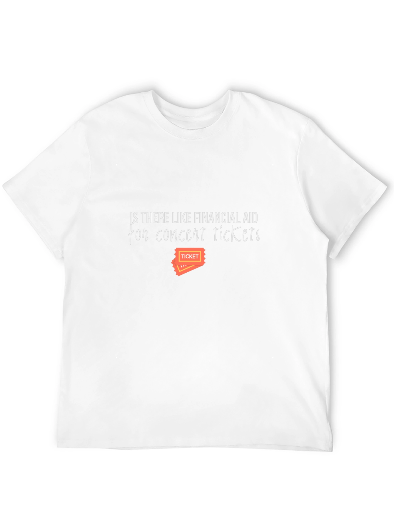 Financial Aid Concert Tickets Tee