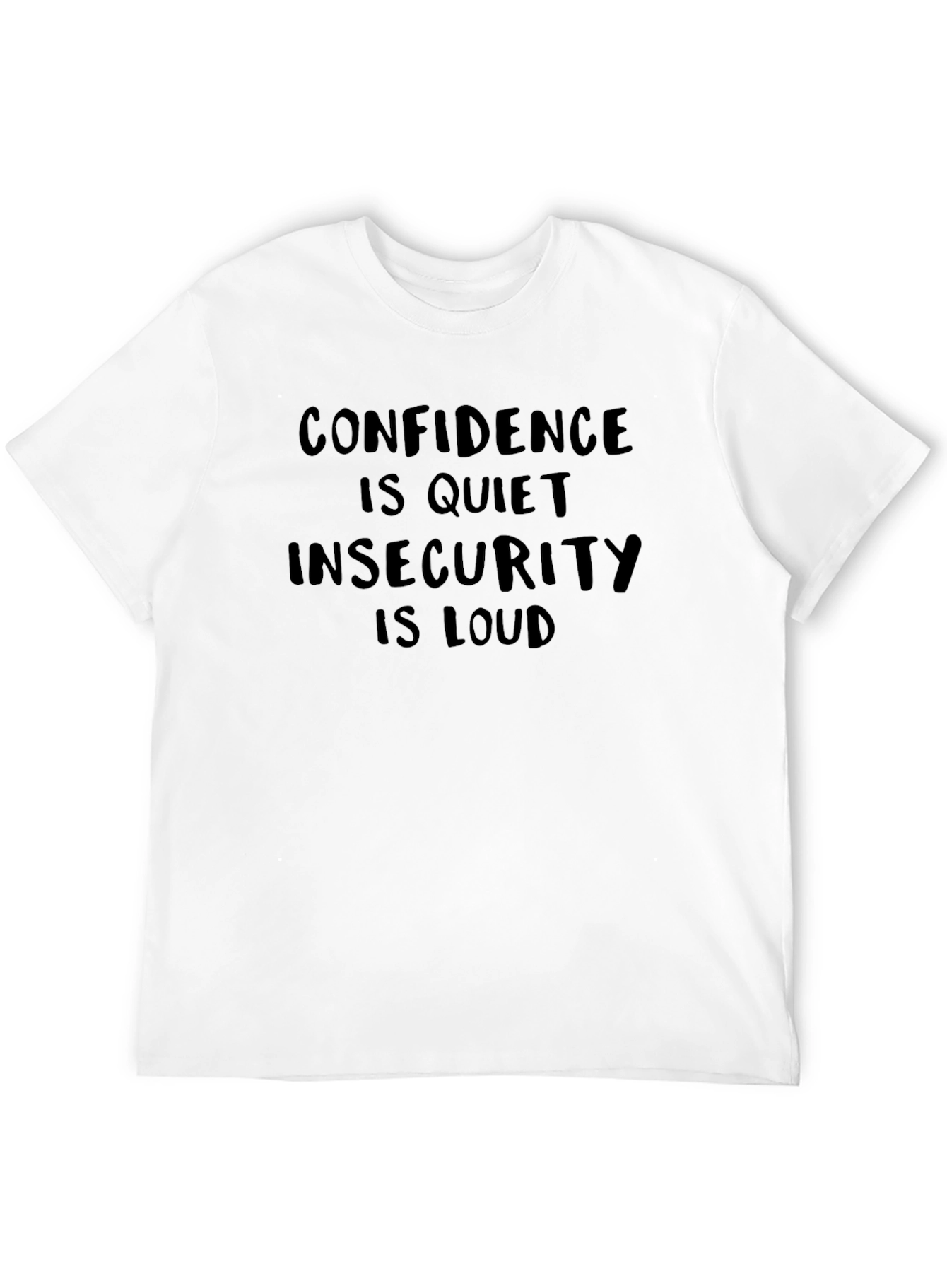 Confidence is Quiet T-Shirt - Black Graphic Tee