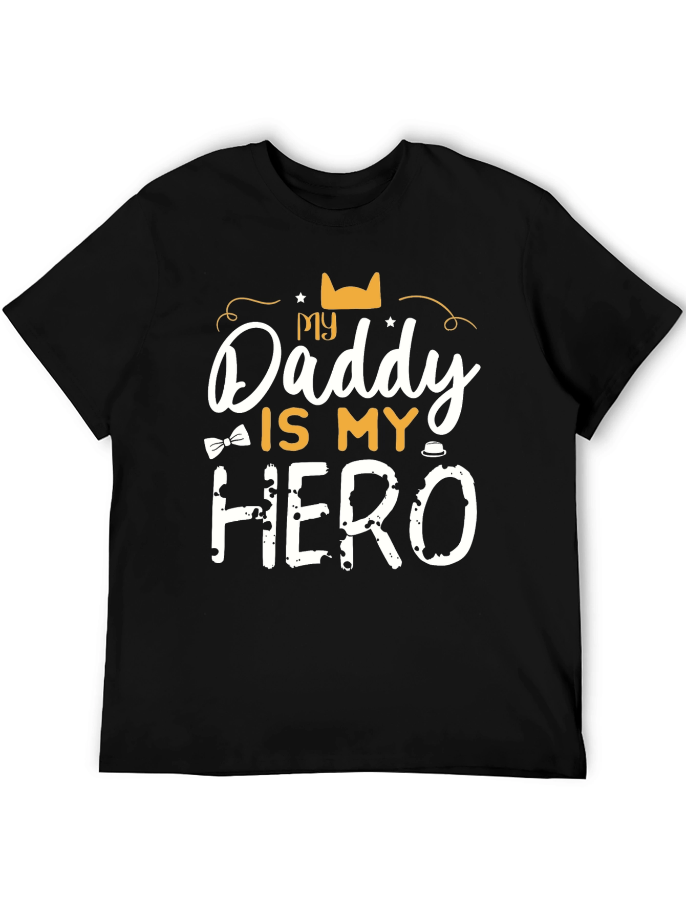 My Daddy is My Hero Black T-Shirt