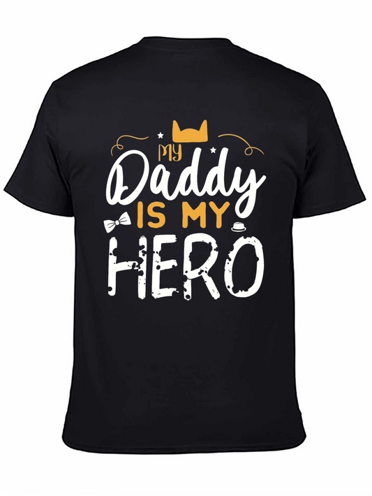 My Daddy is My Hero Black T-Shirt
