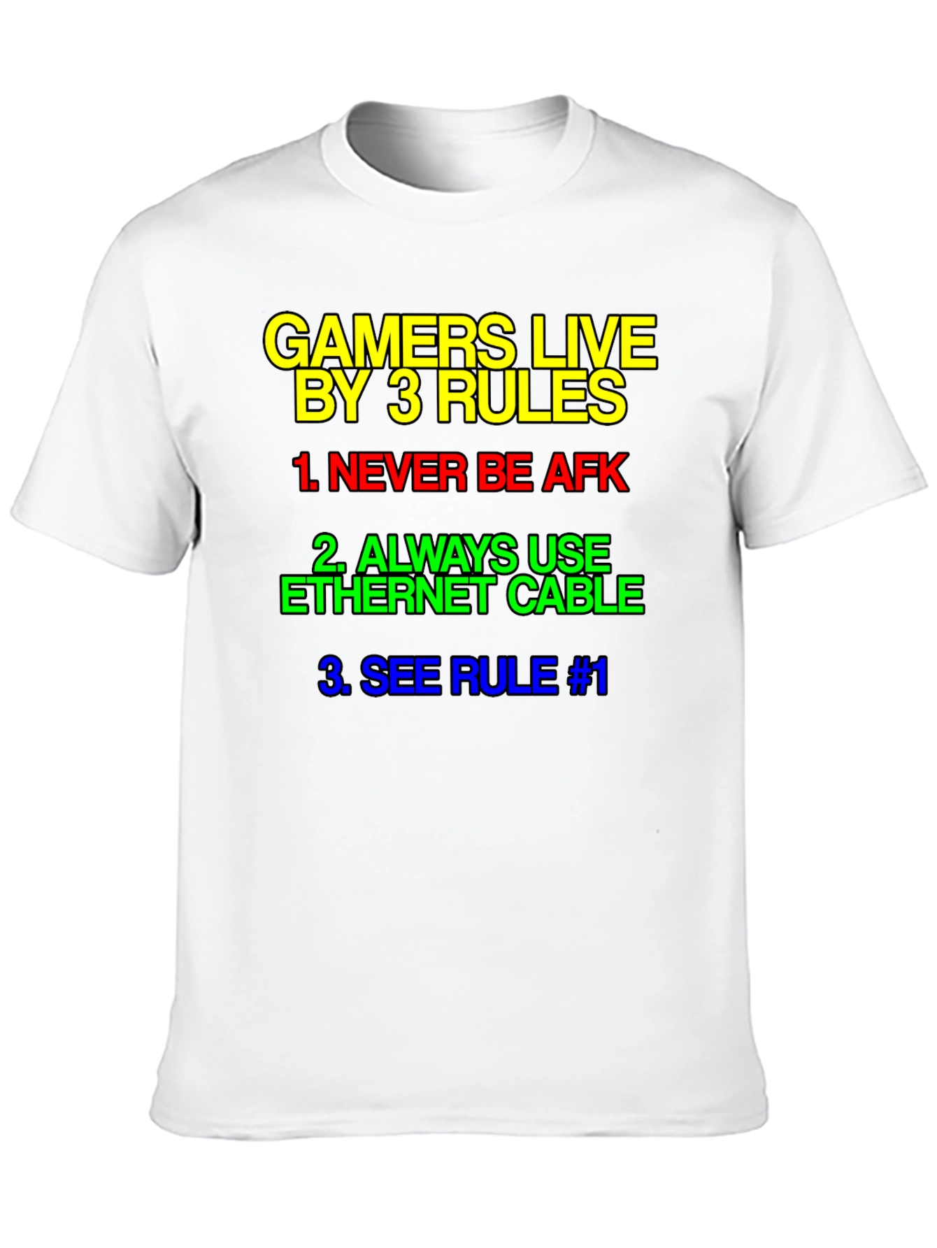 Gamer Rules T-Shirt - Live By 3 Rules Tee