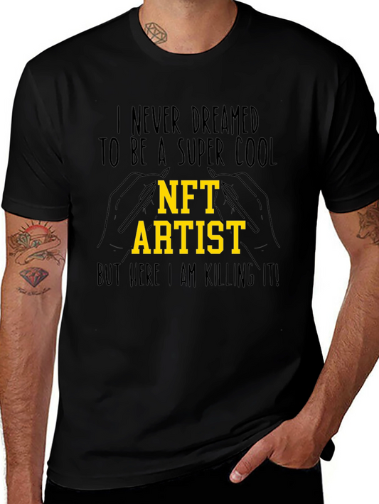 Super Cool NFT Artist T-Shirt