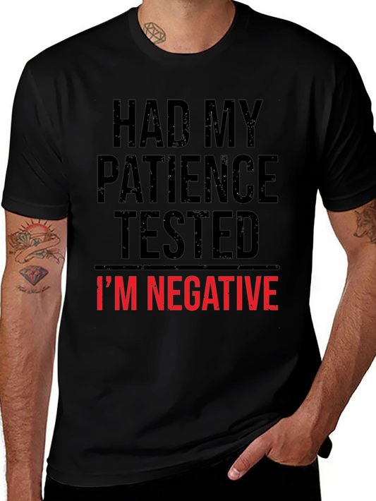 Had My Patience Tested Funny T-Shirt