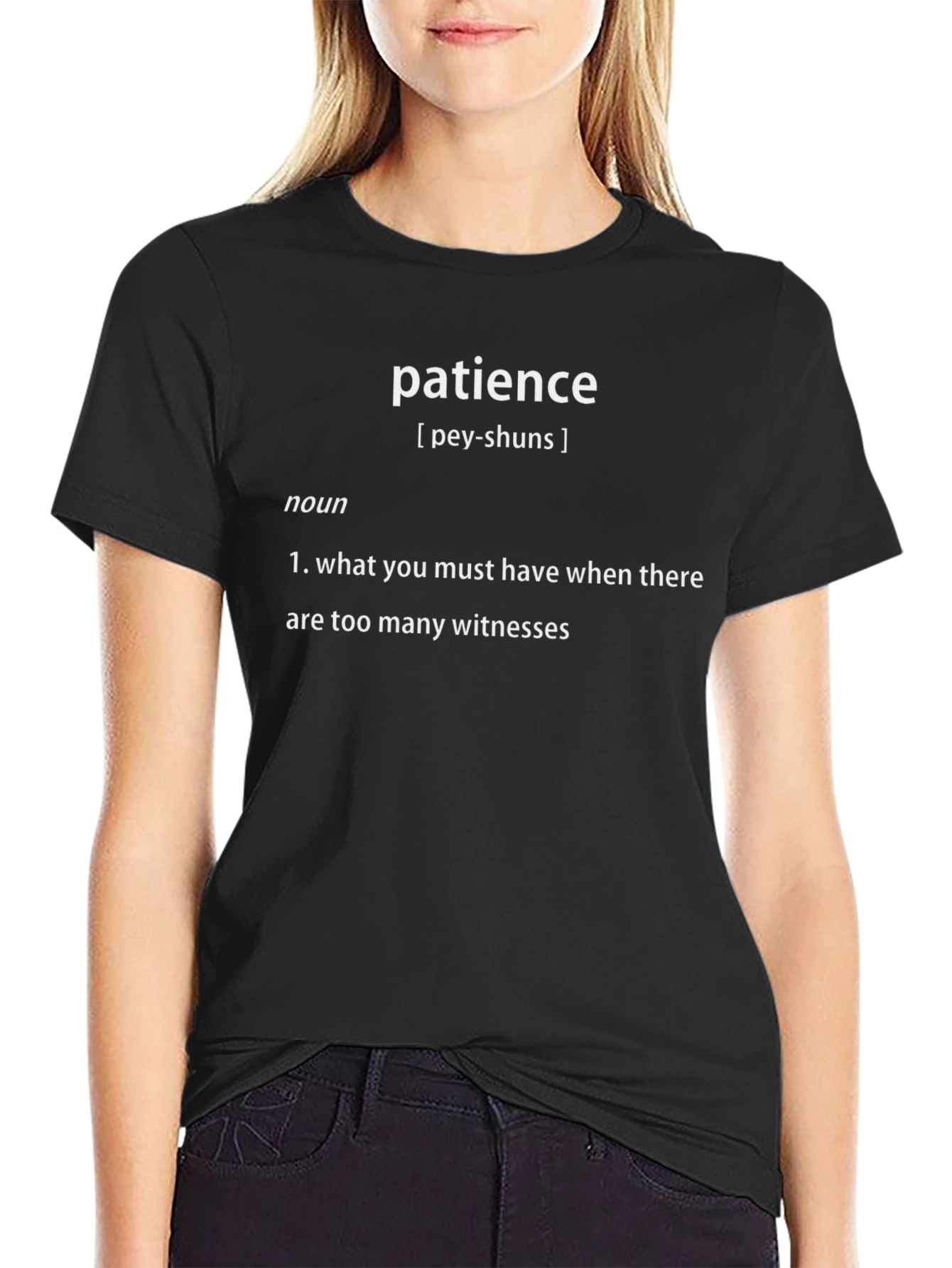 Patience Definition T-Shirt - Funny Sarcastic Tee