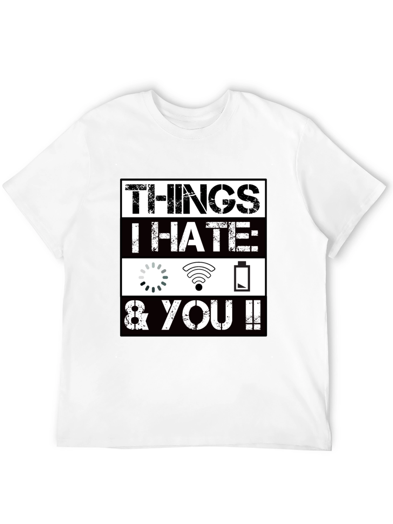 Things I Hate Funny Graphic T-Shirt