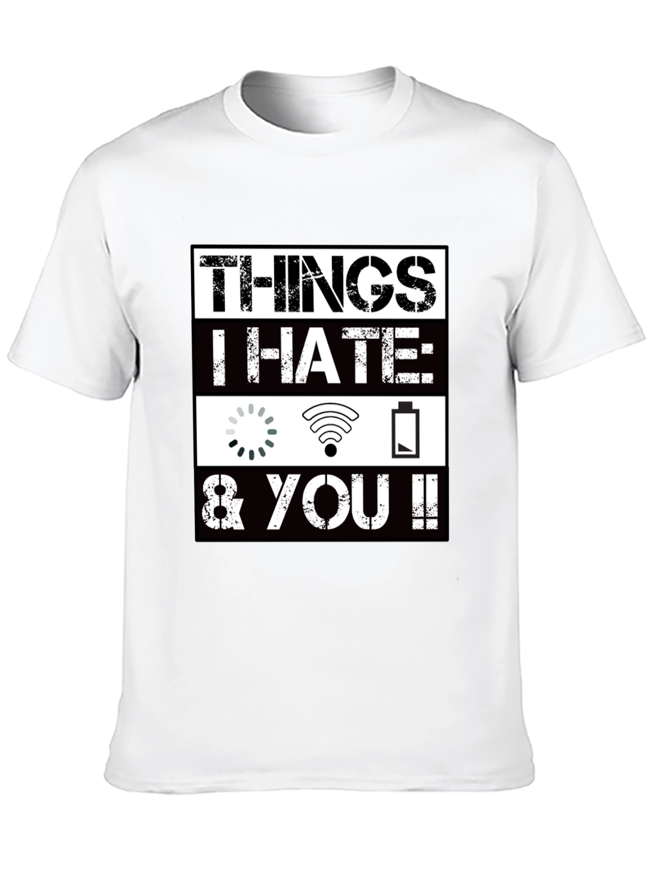 Things I Hate Funny Graphic T-Shirt
