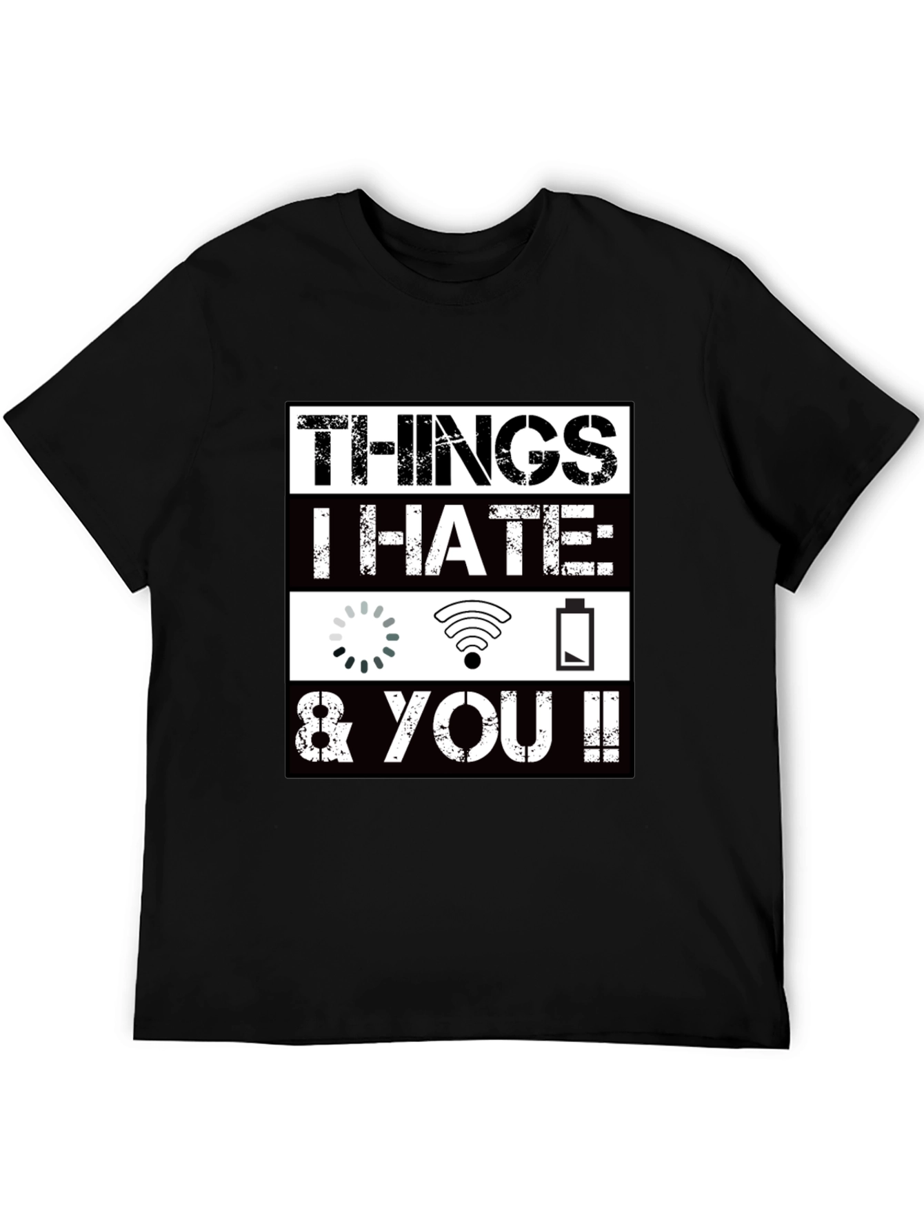 Things I Hate Funny Graphic T-Shirt