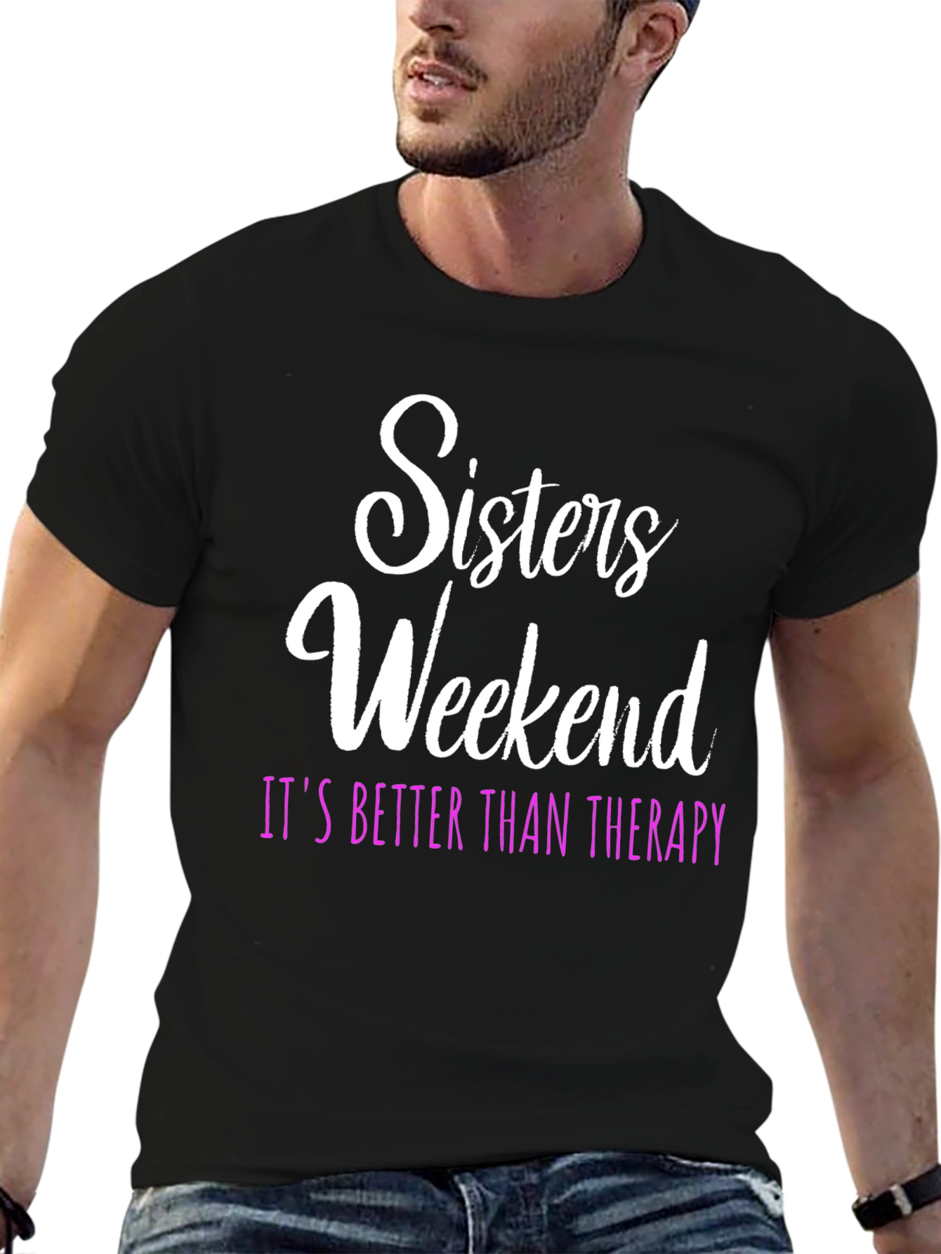 Sisters Weekend Therapy T-Shirt: Fun Group Apparel