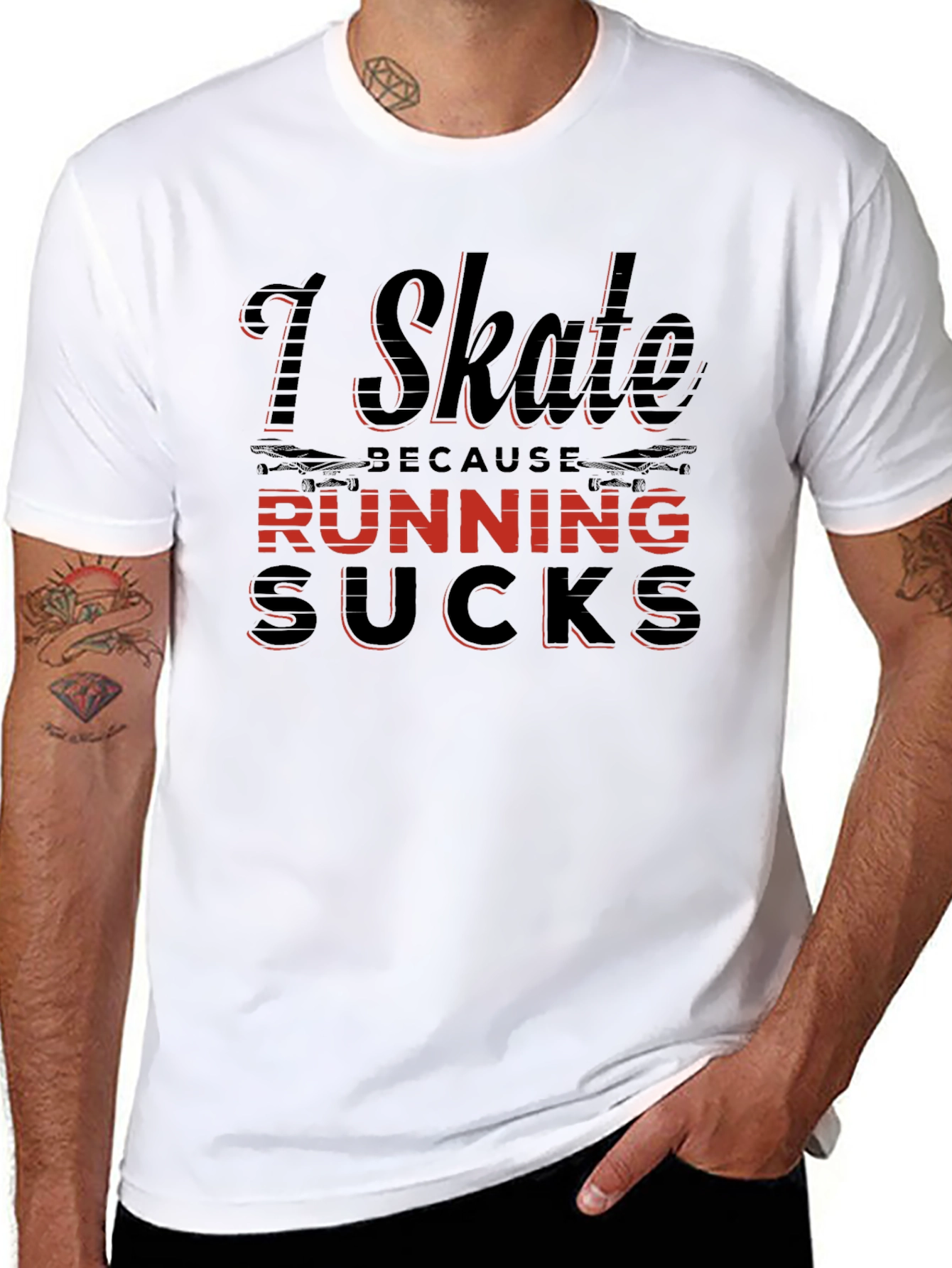 I Skate Because Running Sucks T-Shirt