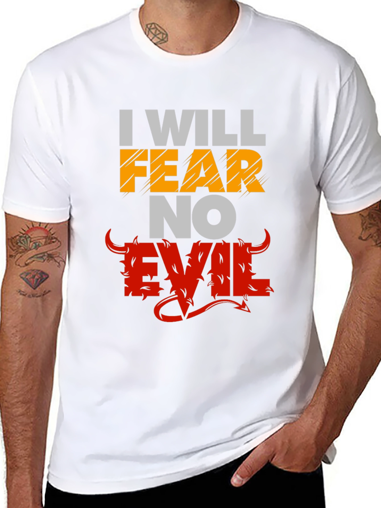 I Will Fear No Evil Graphic T-Shirt