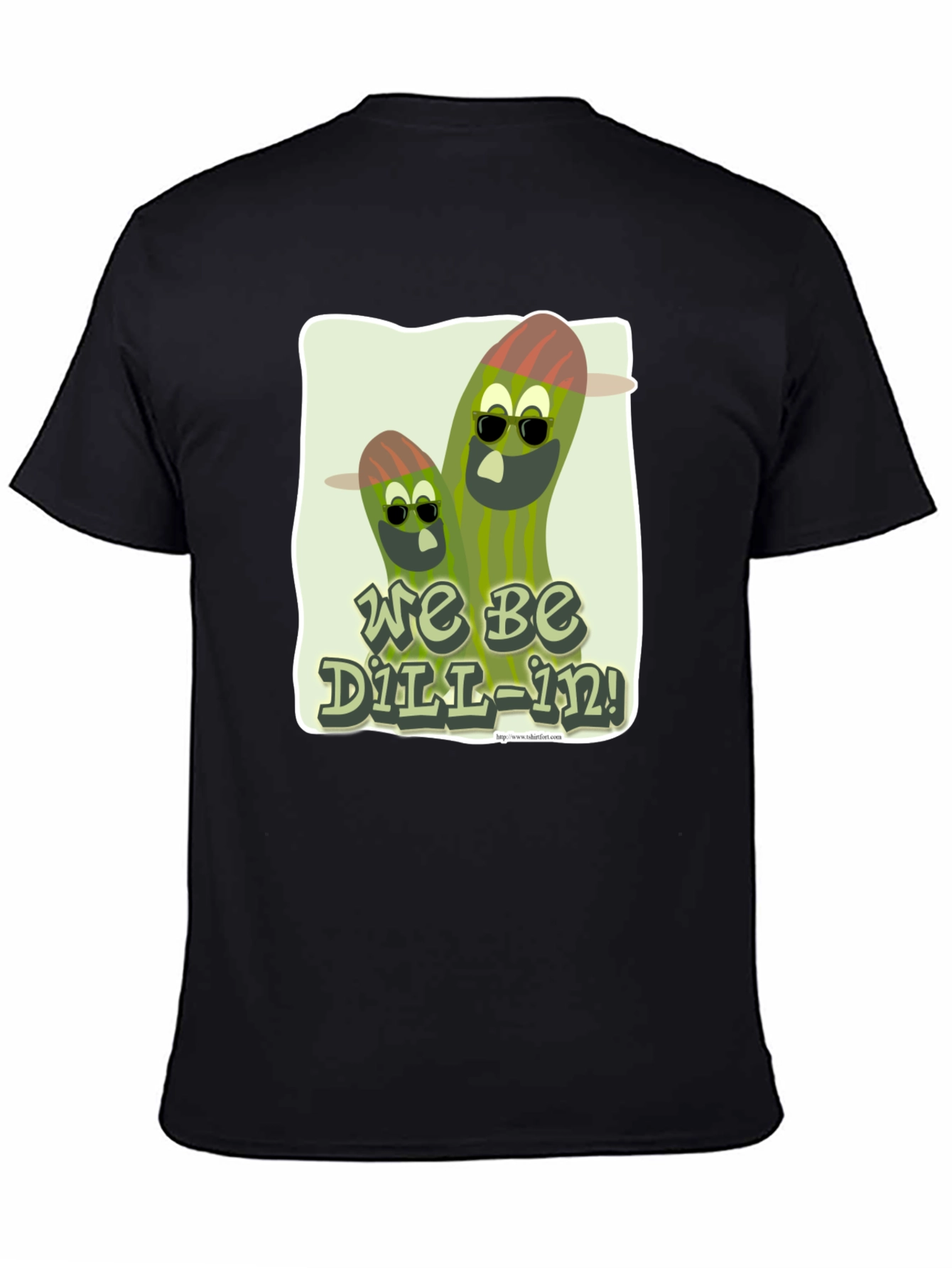We Be Dill-In! Graphic T-Shirt