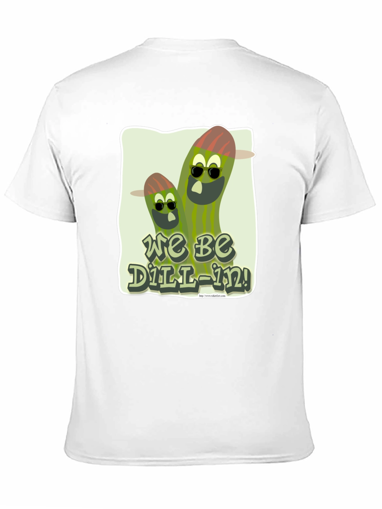 We Be Dill-In! Graphic T-Shirt