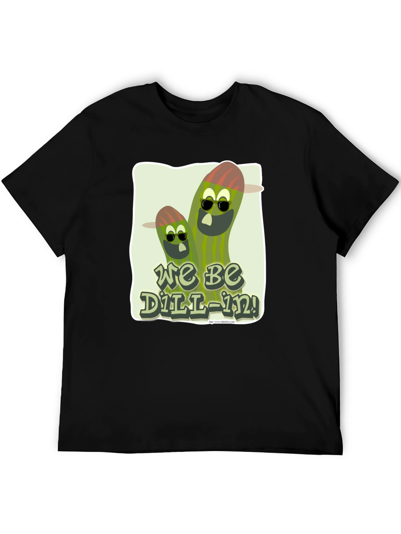 We Be Dill-In! Graphic T-Shirt