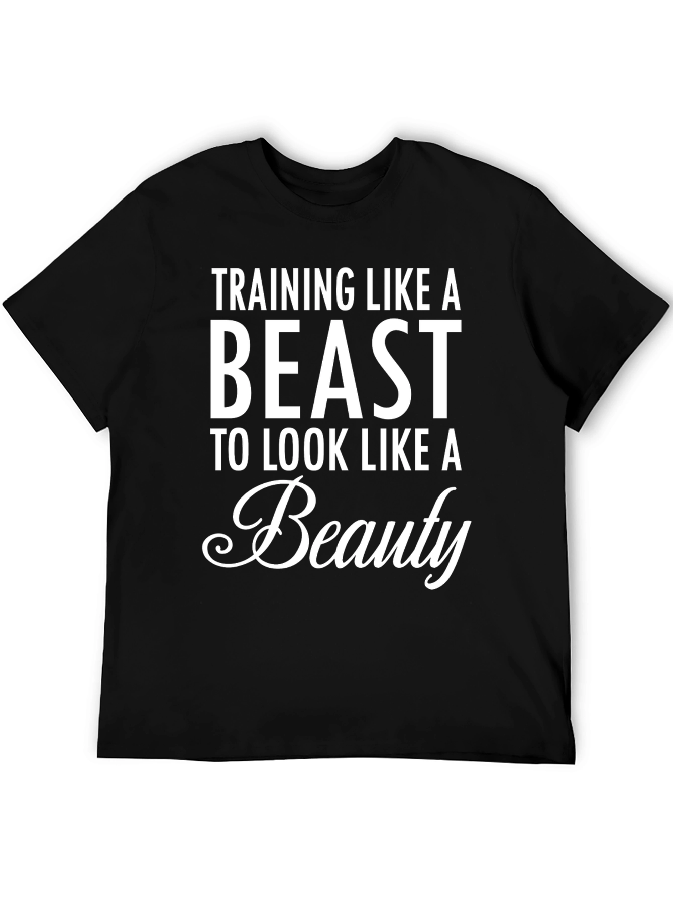 Training Like a Beast T-Shirt