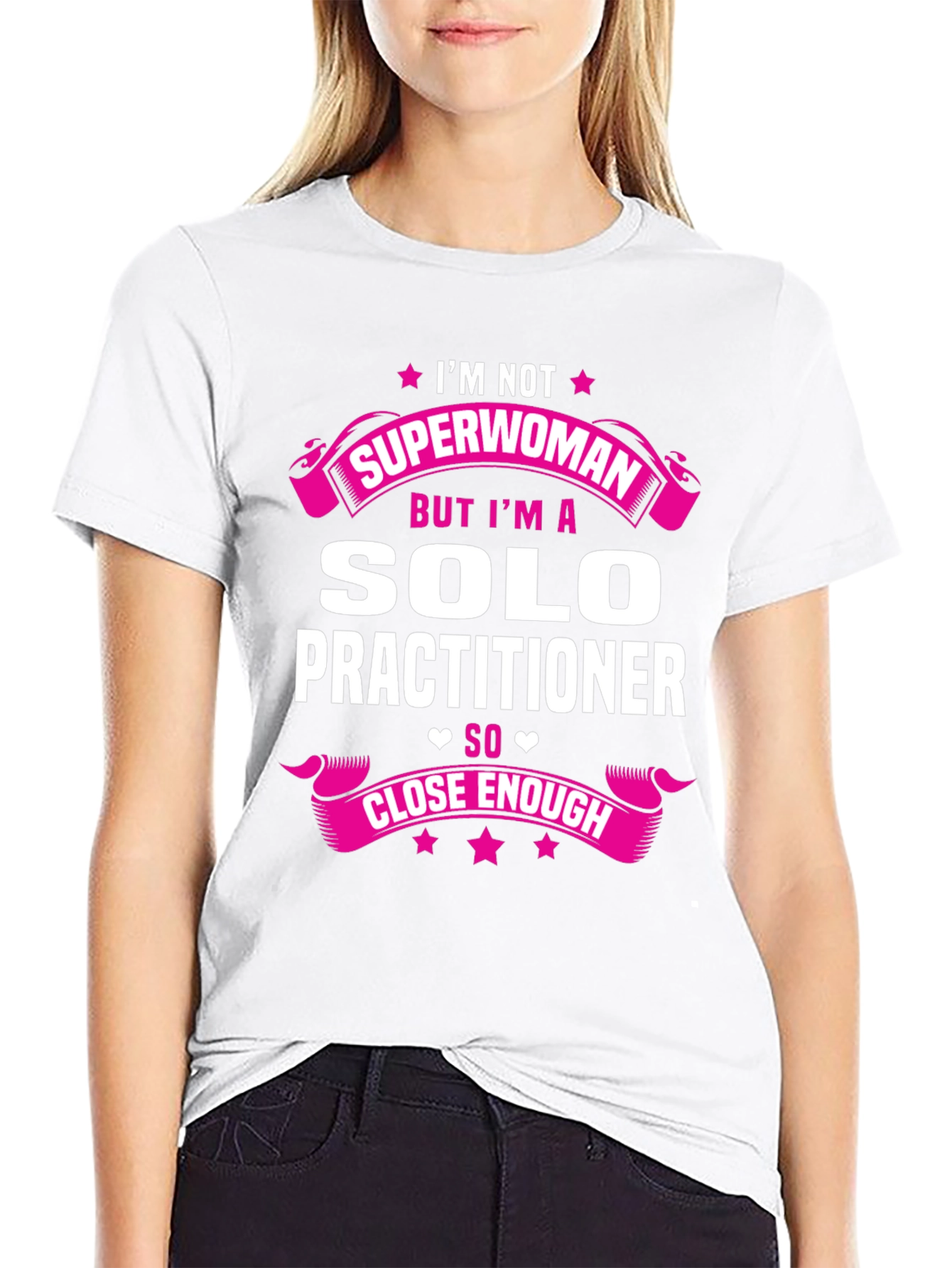 Solo Practitioner T-Shirt - Superwoman Funny Tee