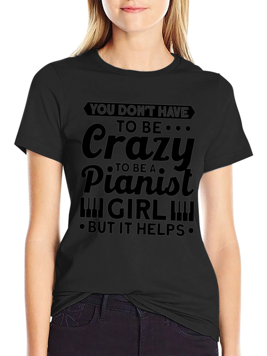 Crazy Pianist Girl T-Shirt - Novelty Music Tee