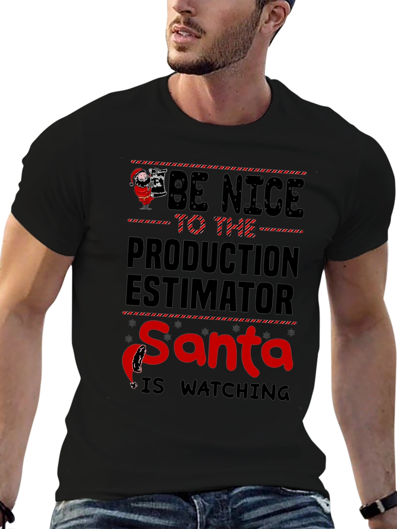Be Nice to the Production Estimator Santa T-Shirt