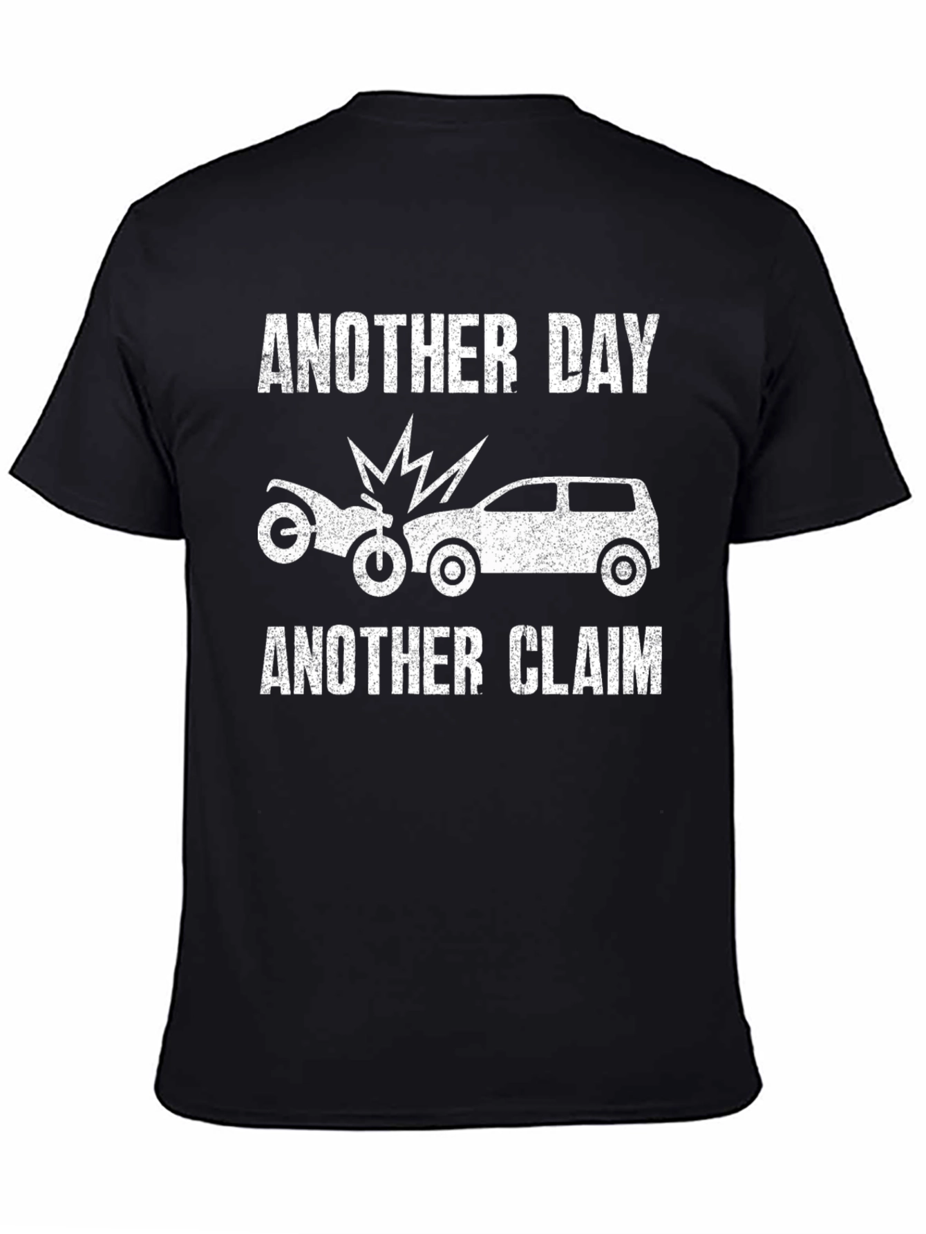 Another Day Another Claim T-Shirt
