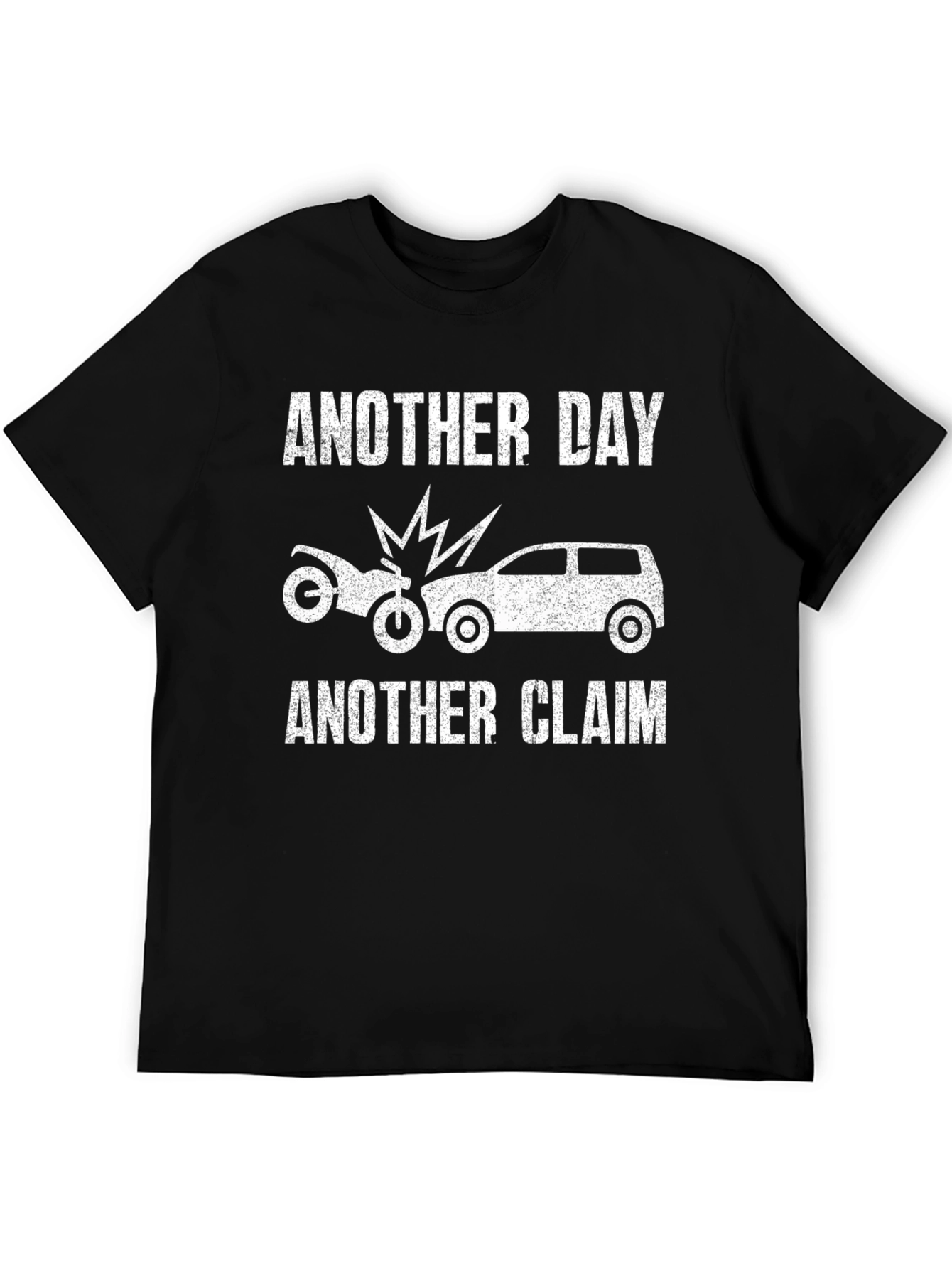Another Day Another Claim T-Shirt