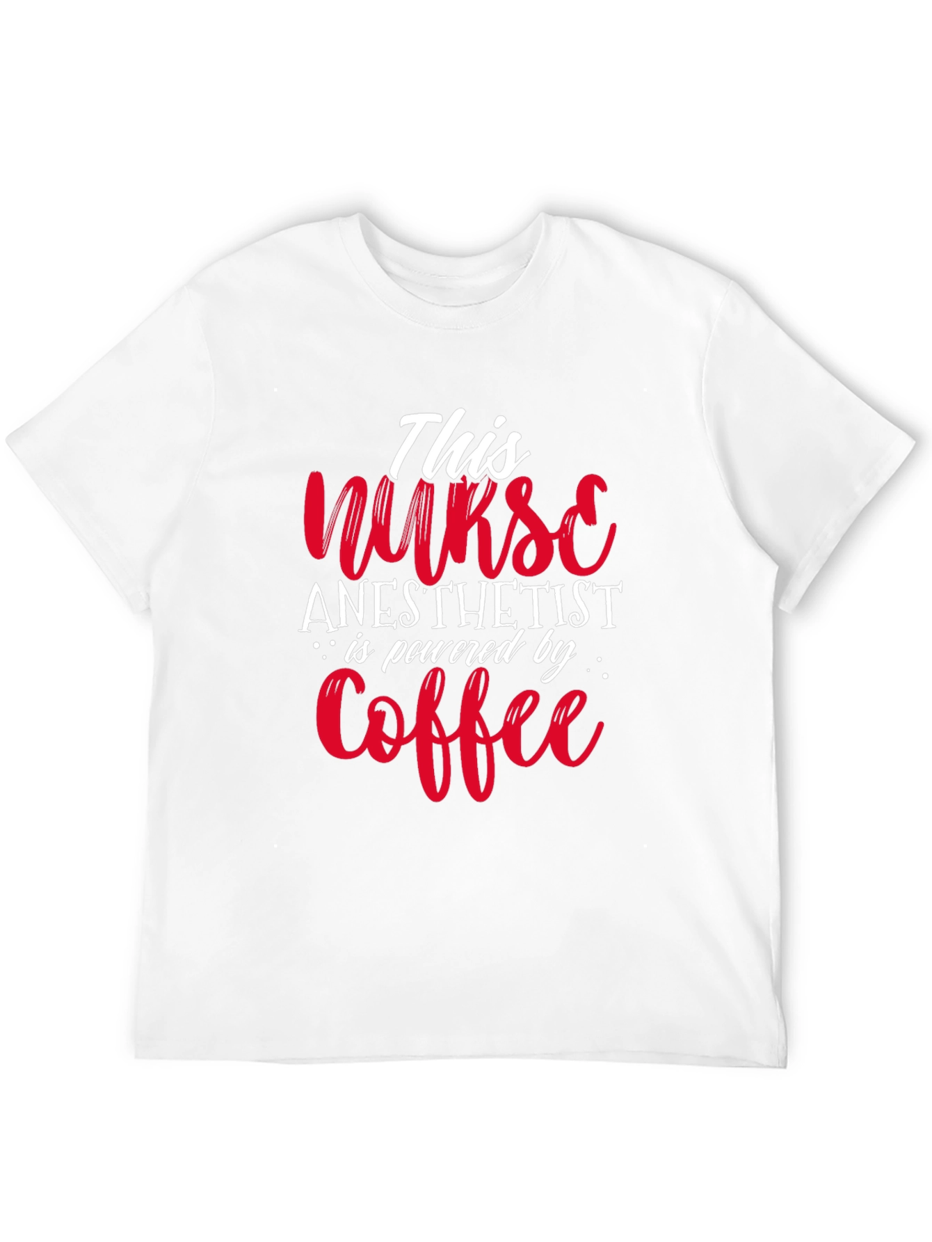 Nurse Anesthetist Coffee T-Shirt