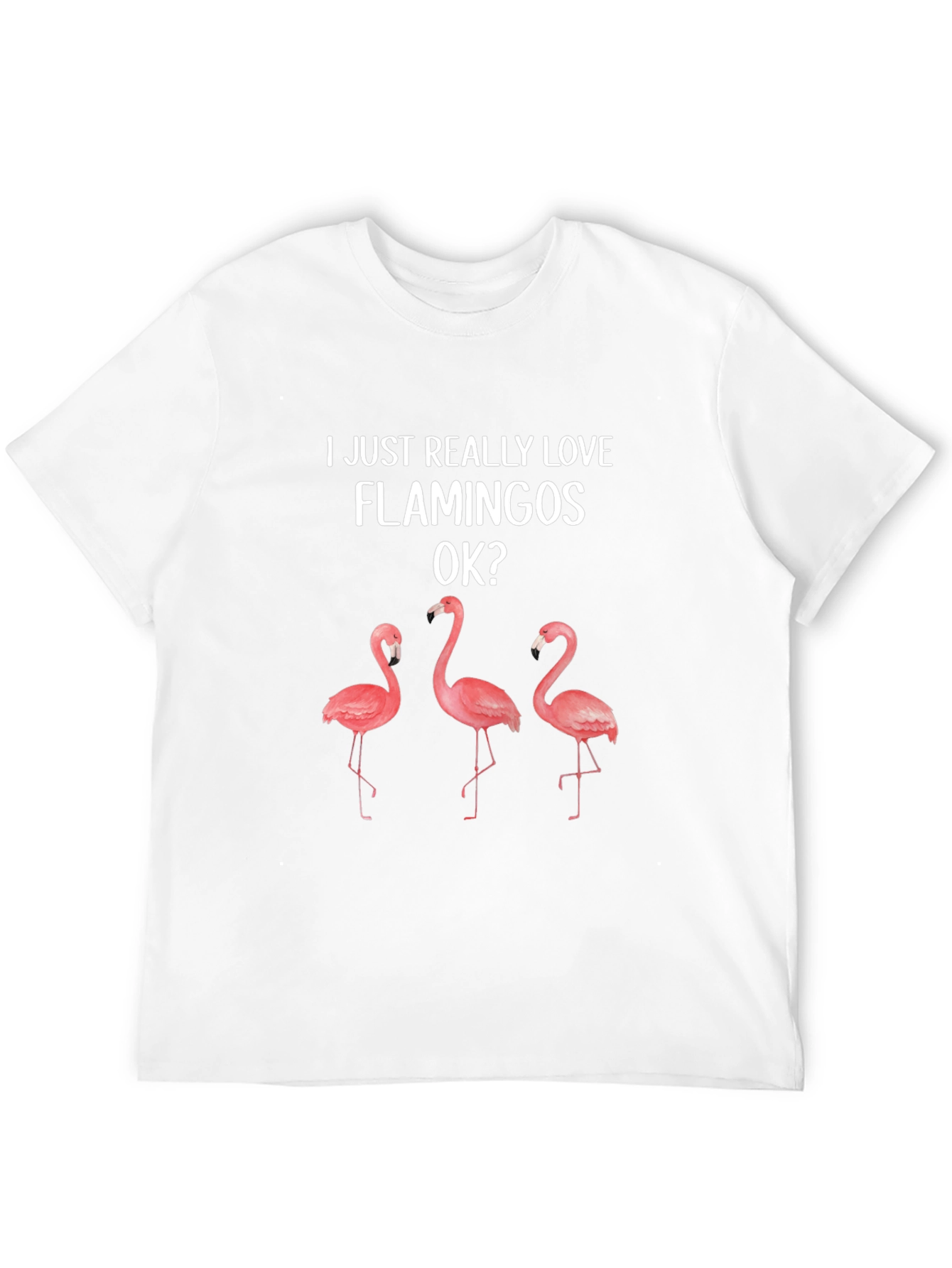 I Love Flamingos T-Shirt - Fun Graphic Tee