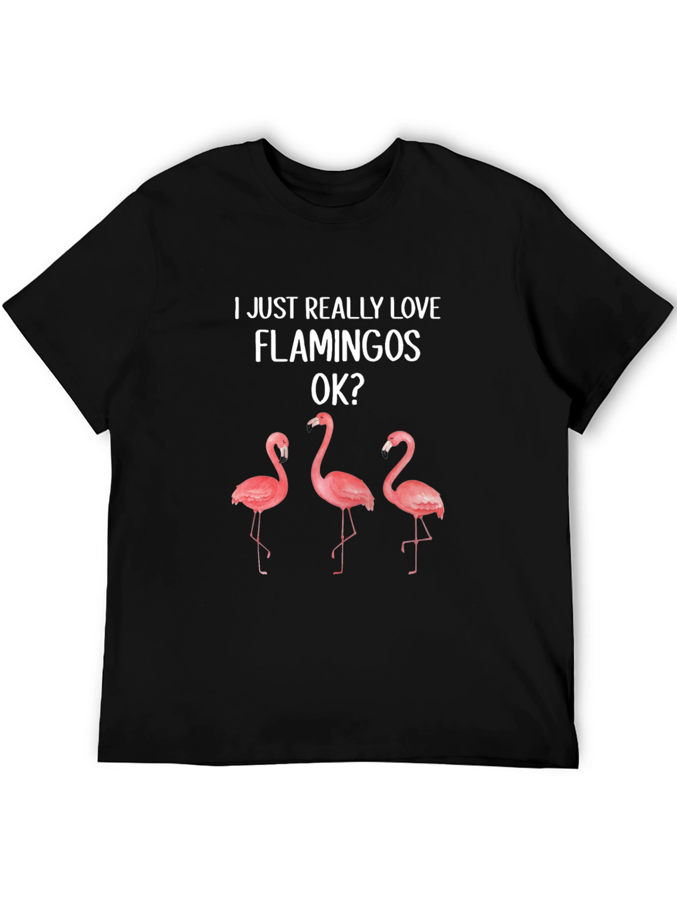I Love Flamingos T-Shirt - Fun Graphic Tee