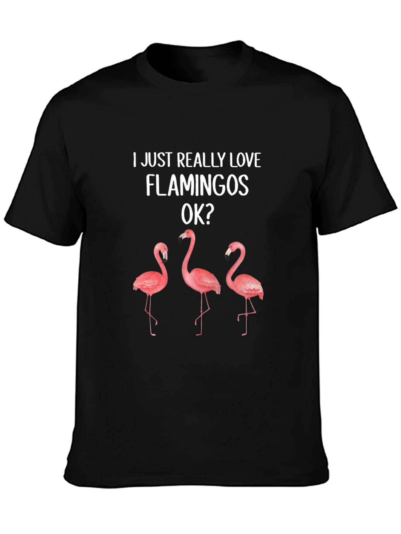 I Love Flamingos T-Shirt - Fun Graphic Tee