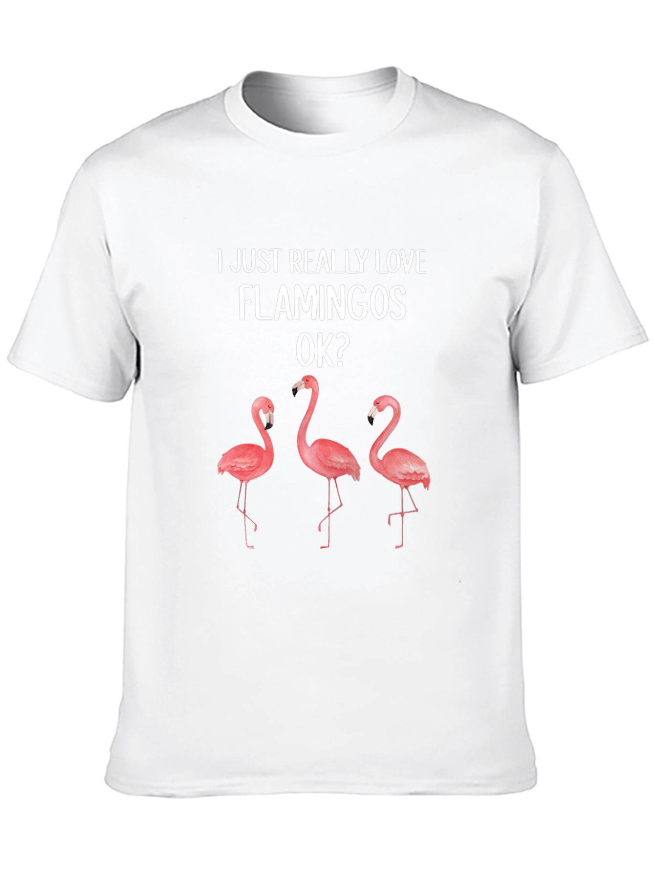 I Love Flamingos T-Shirt - Fun Graphic Tee