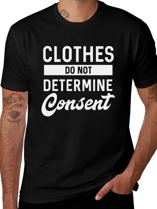 Clothes Do Not Determine Consent Graphic Tee