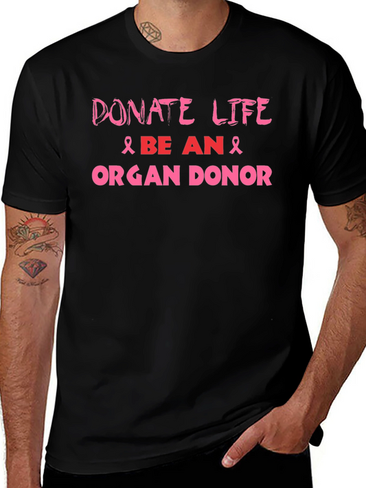 Donate Life & Be An Organ Donor Graphic Tee