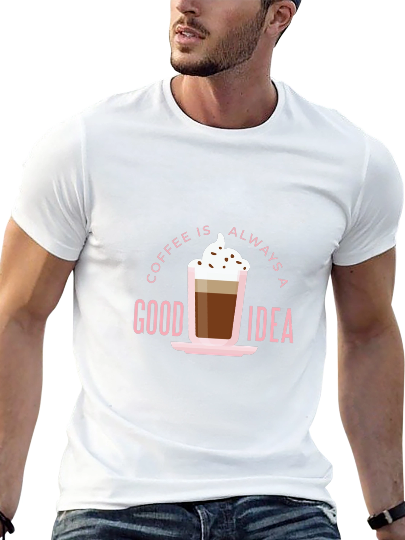 Coffee Is Always A Good Idea Graphic Tee