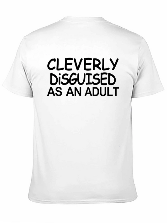 Cleverly Disguised as an Adult Black T-Shirt