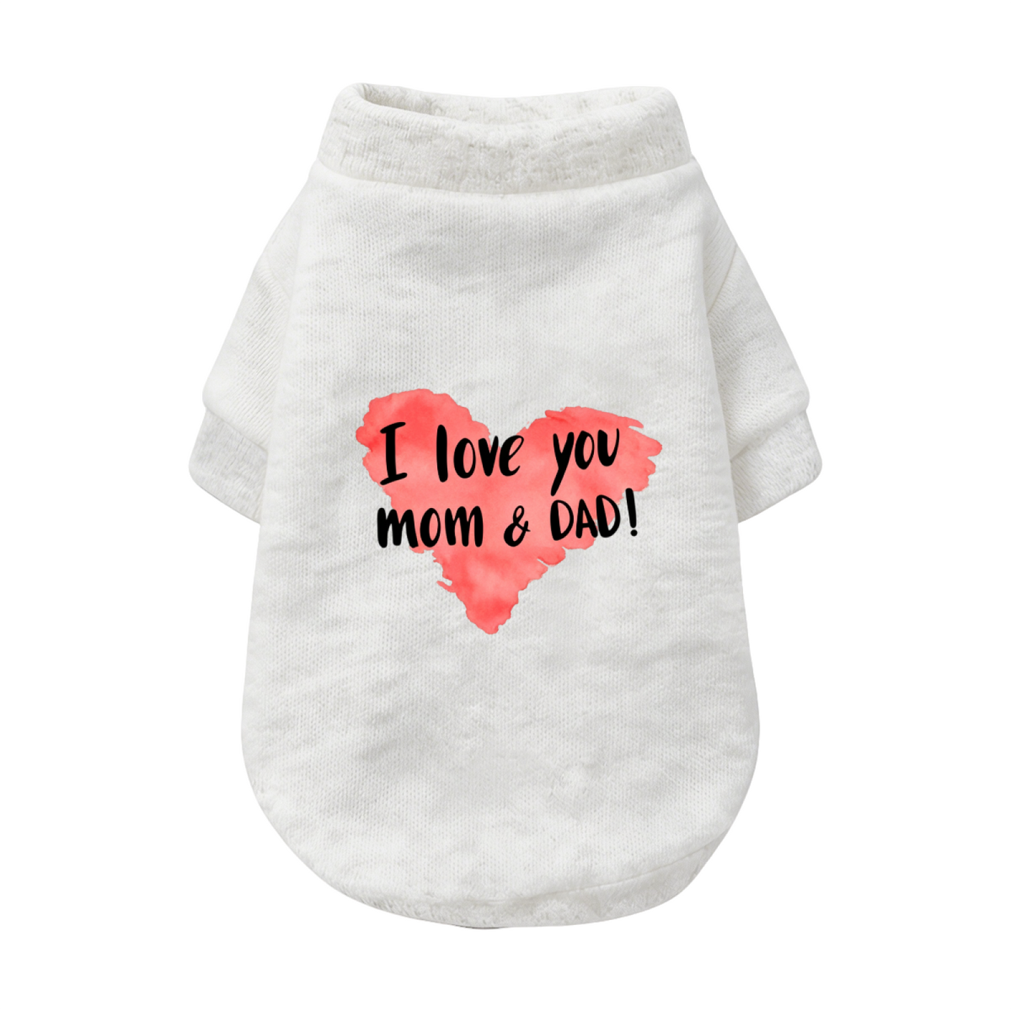 Watercolor Heart I Love You Mom & Dad Pet Sweater, Warm Family Puppy Top