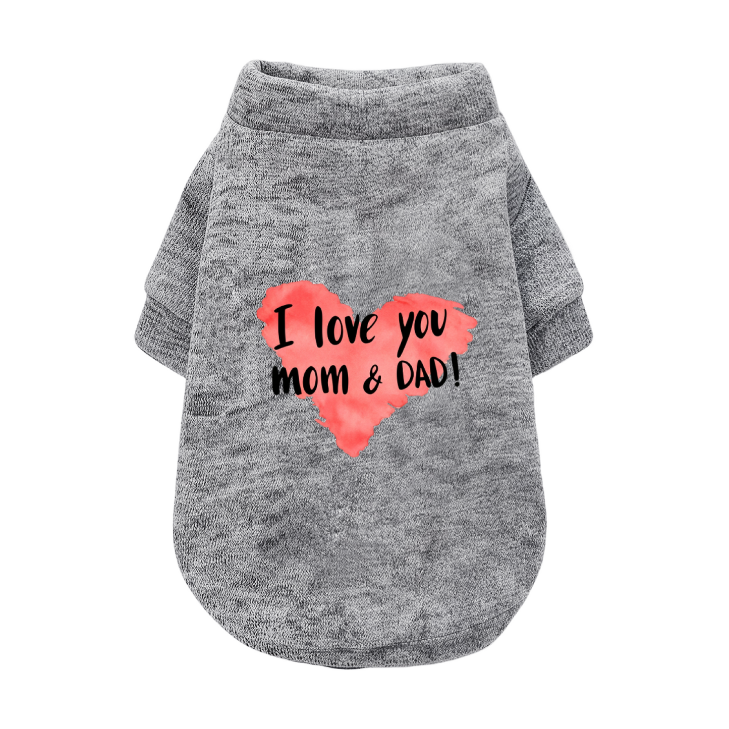 Watercolor Heart I Love You Mom & Dad Pet Sweater, Warm Family Puppy Top