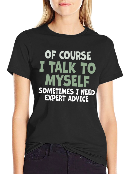 Expert Advice Tee: Funny Sarcastic T-Shirt