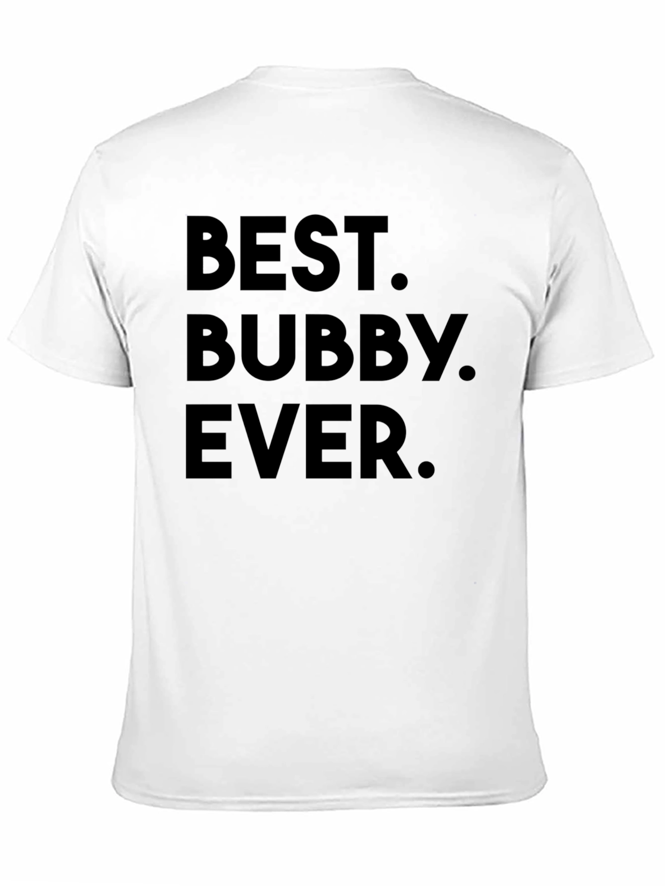 Best Bubby Ever - Black T-Shirt